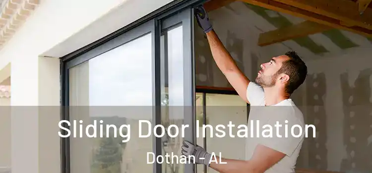 Sliding Door Installation Dothan - AL